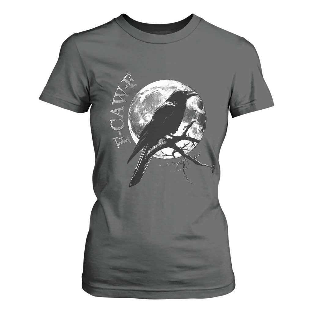 Funny F Caw F T Shirt For Women Black Crow Moon Gothic Adult Humor TS11 Dark Heather Print Your Wear