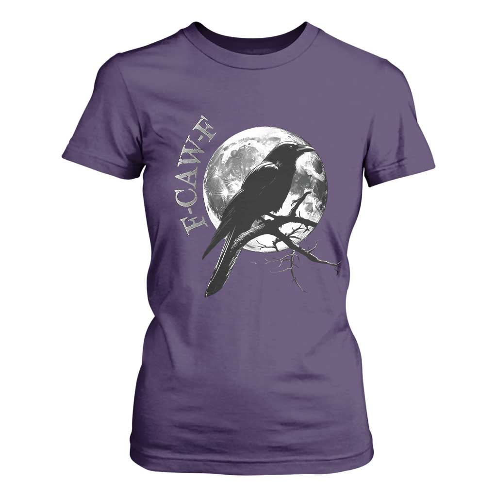 Funny F Caw F T Shirt For Women Black Crow Moon Gothic Adult Humor TS11 Purple Print Your Wear