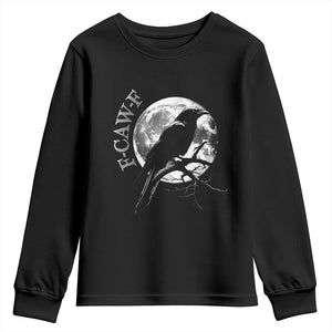 Funny F Caw F Youth Sweatshirt Black Crow Moon Gothic Adult Humor TS11 Black Print Your Wear