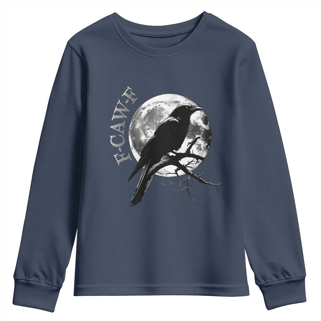 Funny F Caw F Youth Sweatshirt Black Crow Moon Gothic Adult Humor TS11 Navy Print Your Wear