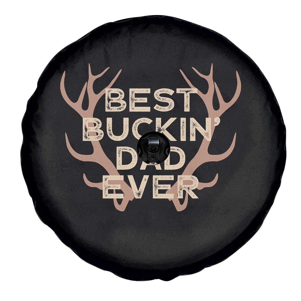 Funny Best Buckin Dad Ever Spare Tire Cover Deer Hunting Father's Day TS11 Print Your Wear