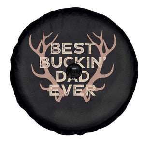 Funny Best Buckin Dad Ever Spare Tire Cover Deer Hunting Father's Day TS11 Print Your Wear