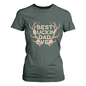 Funny Best Buckin Dad Ever T Shirt For Women Deer Hunting Father's Day - Print Your Wear