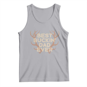 Funny Best Buckin Dad Ever Tank Top Deer Hunting Father's Day TS11 Athletic Heather Print Your Wear