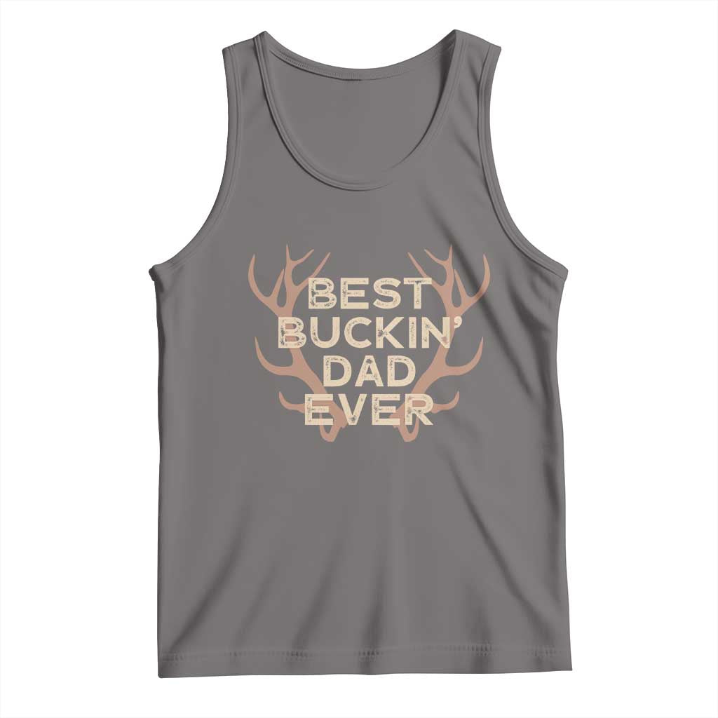 Funny Best Buckin Dad Ever Tank Top Deer Hunting Father's Day TS11 Deep Heather Print Your Wear