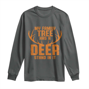 Funny My Family Tree Has A Deer Stand In It Long Sleeve Shirt Deer Hunting TS11 Dark Heather Print Your Wear