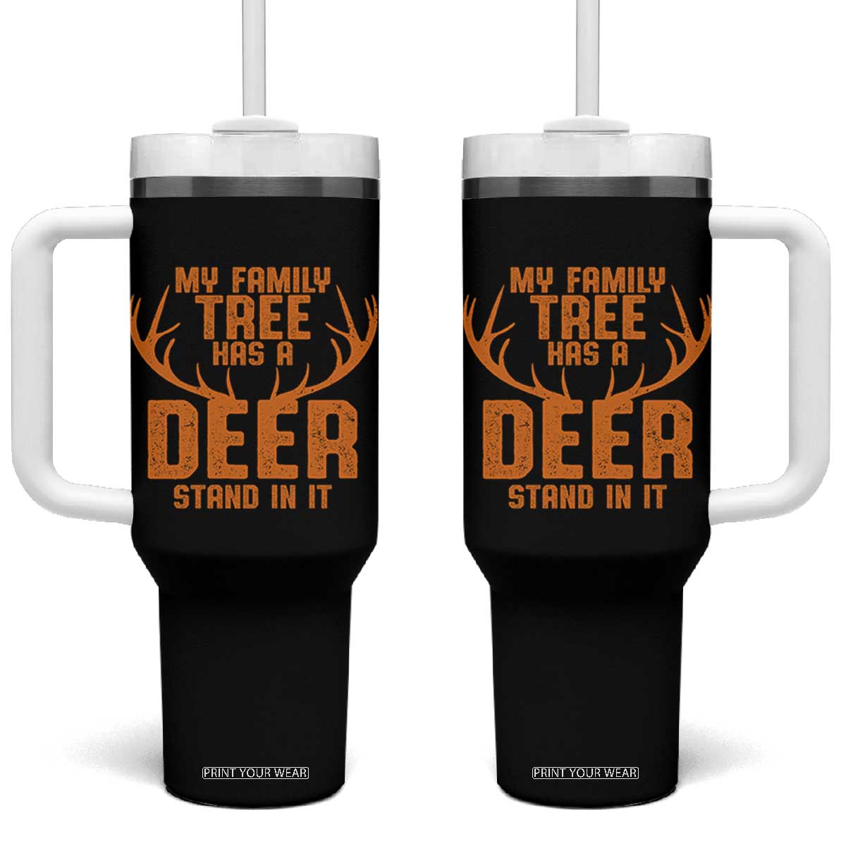 Funny My Family Tree Has A Deer Stand In It Tumbler With Handle Deer Hunting TS11 One Size: 40 oz Black Print Your Wear