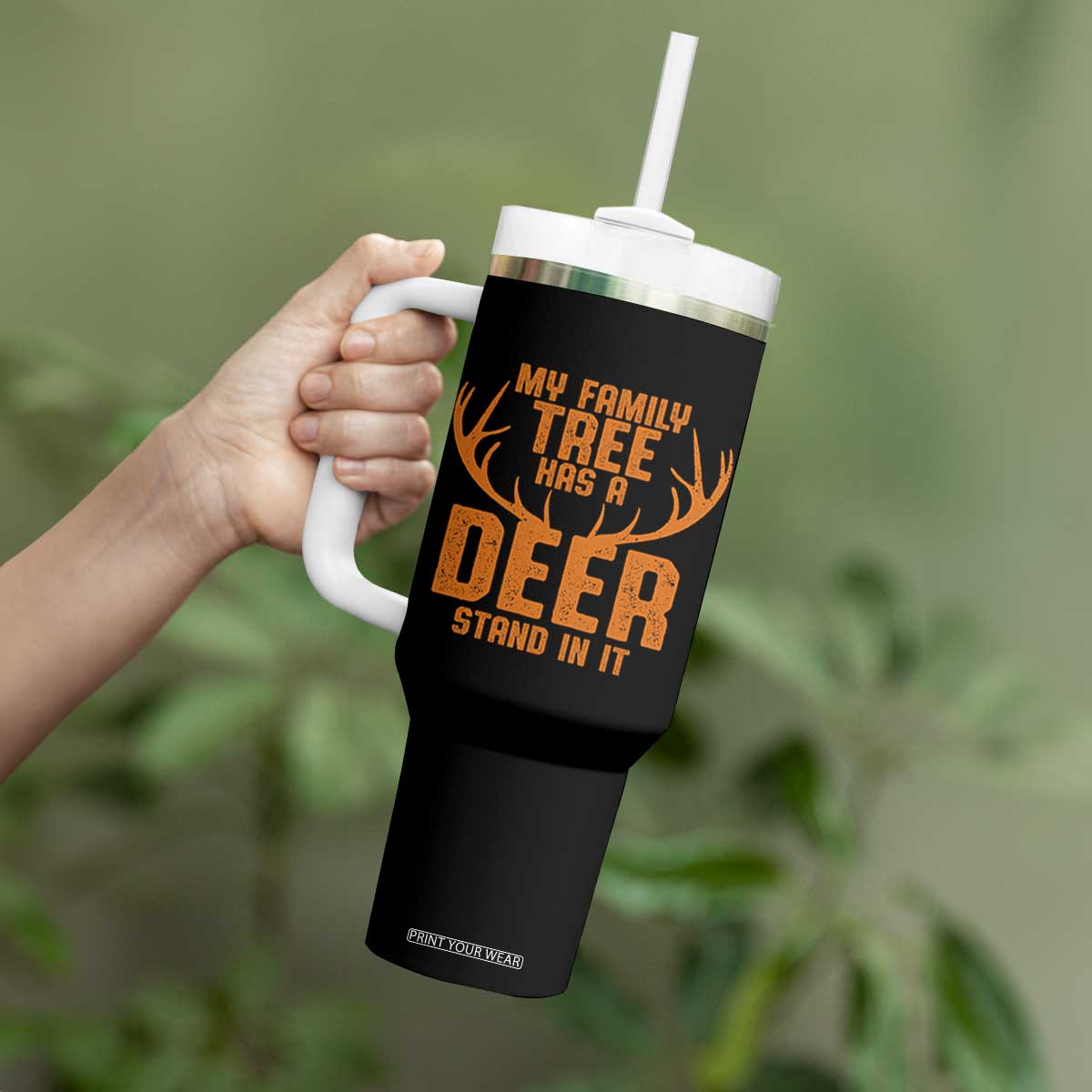 Funny My Family Tree Has A Deer Stand In It Tumbler With Handle Deer Hunting TS11 Print Your Wear