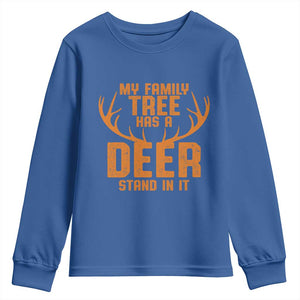 Funny My Family Tree Has A Deer Stand In It Youth Sweatshirt Deer Hunting TS11 Royal Blue Print Your Wear