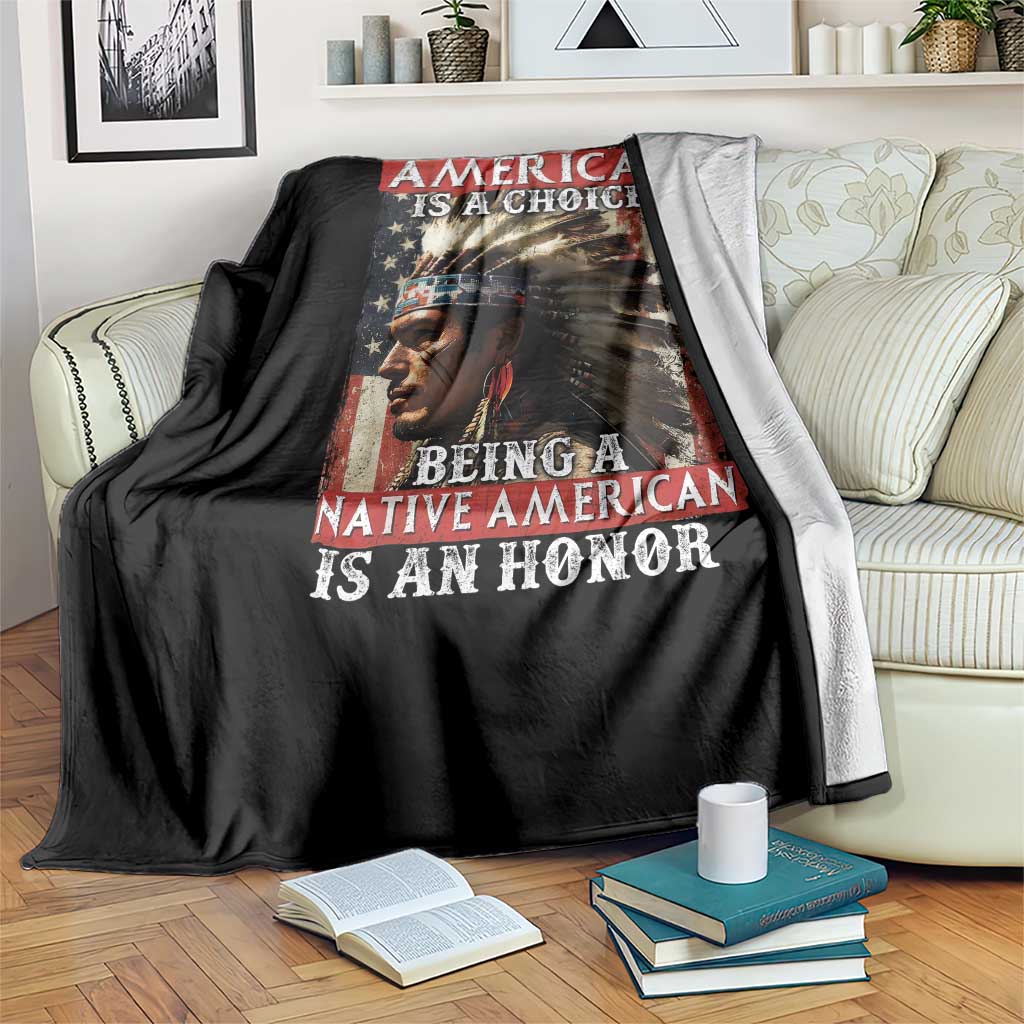 Being An American Is A Choice Being A Native American Is An Honor Throw Blanket USA Flag TS11 Print Your Wear