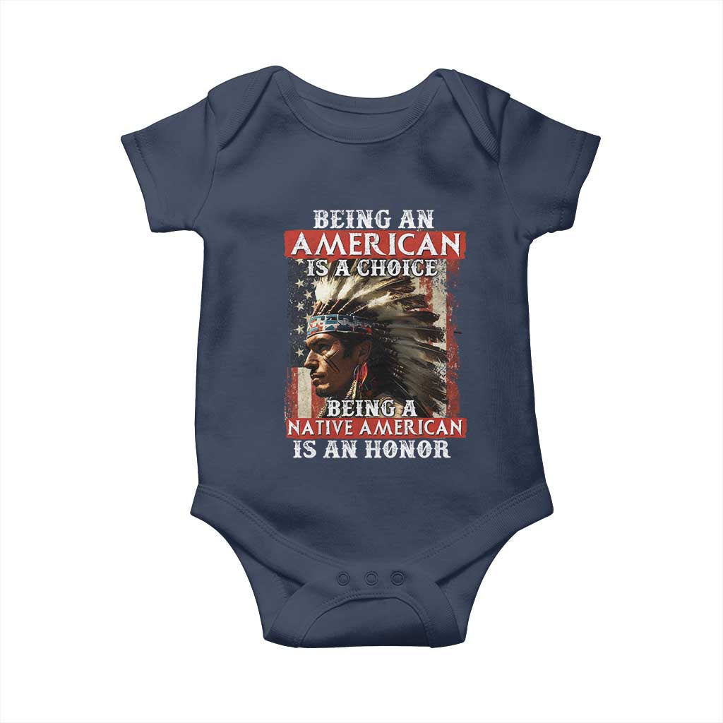 Being An American Is A Choice Being A Native American Is An Honor Baby Onesie USA Flag TS11 Navy Print Your Wear