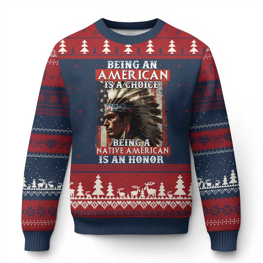 Being An American Is A Choice Being A Native American Is An Honor Ugly Christmas Sweater USA Flag TS11 Navy Red Print Your Wear