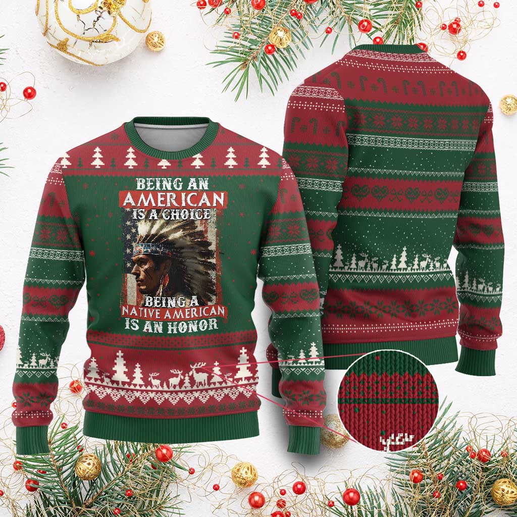 Being An American Is A Choice Being A Native American Is An Honor Ugly Christmas Sweater USA Flag TS11 Red Green Print Your Wear