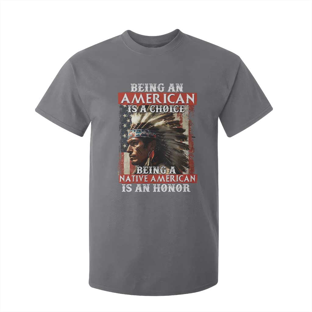 Being An American Is A Choice Being A Native American Is An Honor T Shirt For Kid USA Flag TS11 Charcoal Print Your Wear