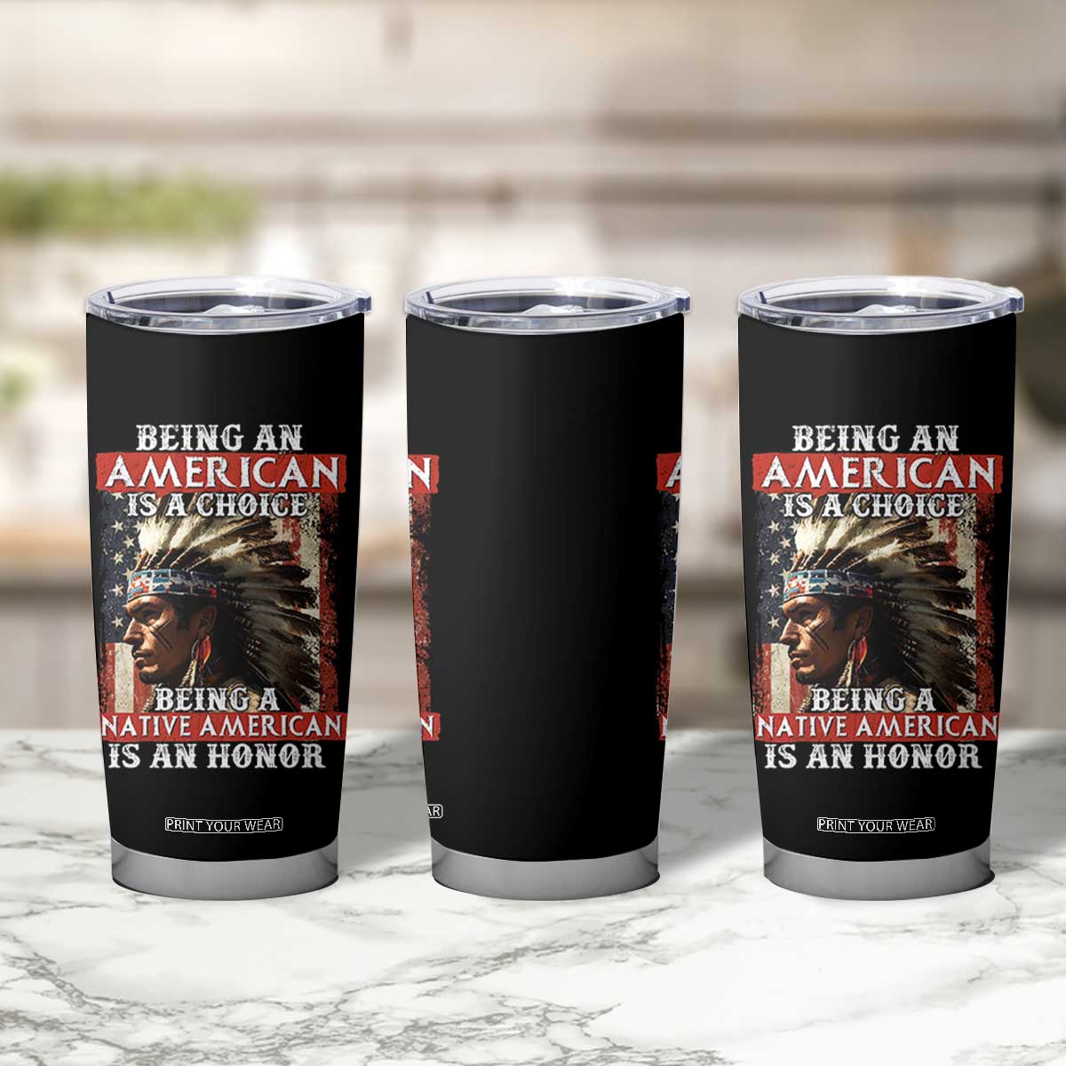 Being An American Is A Choice Being A Native American Is An Honor Tumbler Cup USA Flag TS11 Print Your Wear