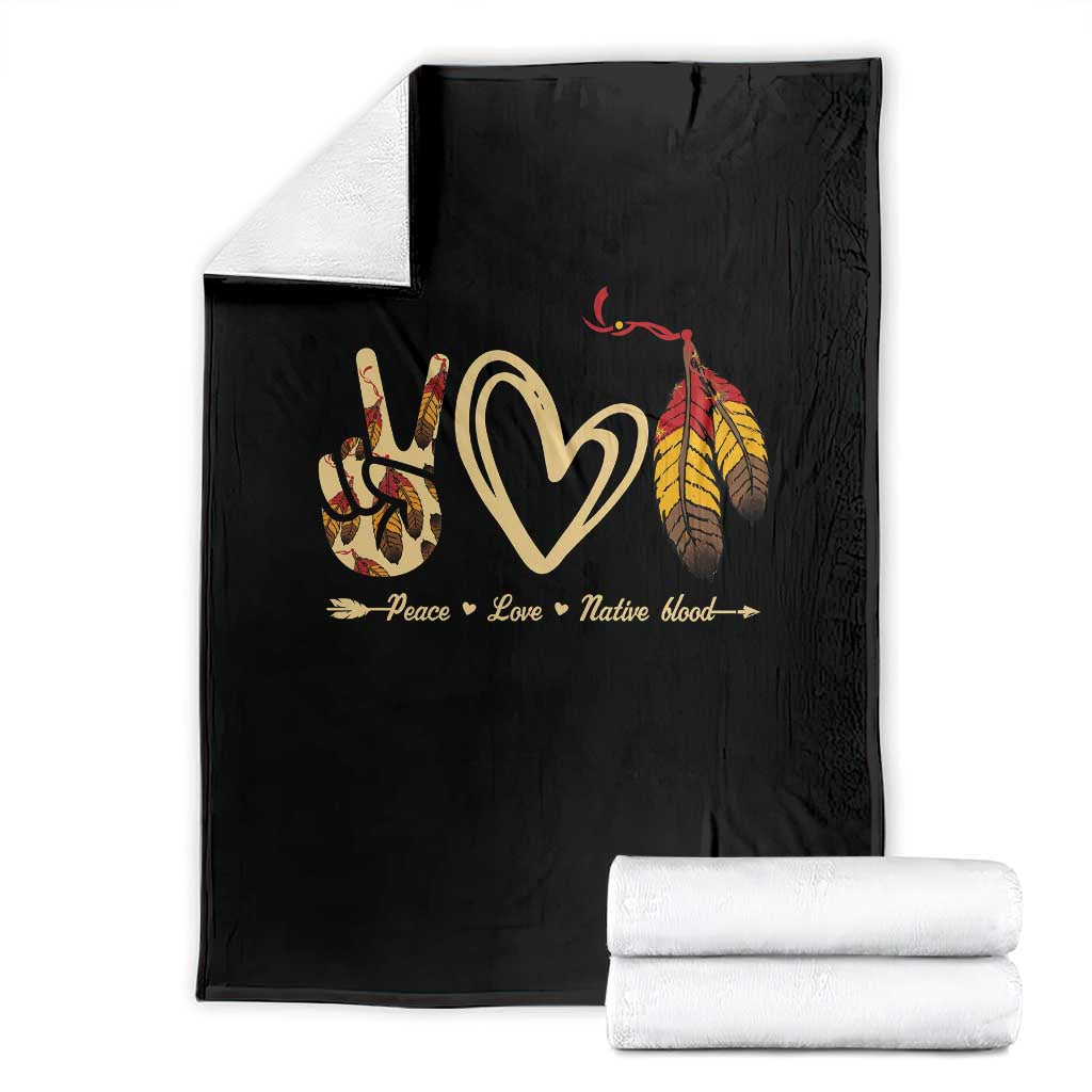 Peace Love Native Blood Throw Blanket Native American Feathers TS11 Black Print Your Wear