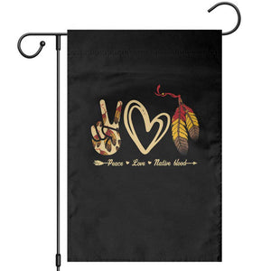 Peace Love Native Blood Garden Flag Native American Feathers TS11 Black Print Your Wear