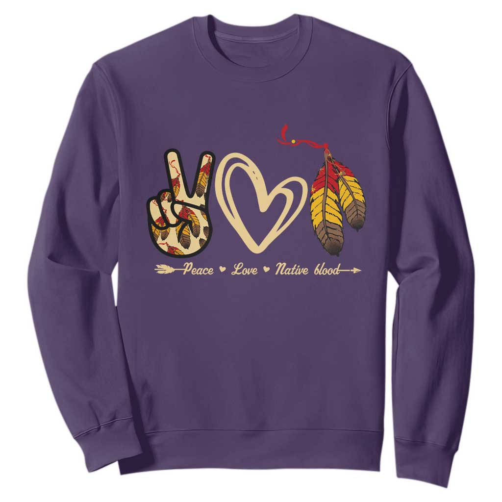 Peace Love Native Blood Sweatshirt Native American Feathers TS11 Purple Print Your Wear