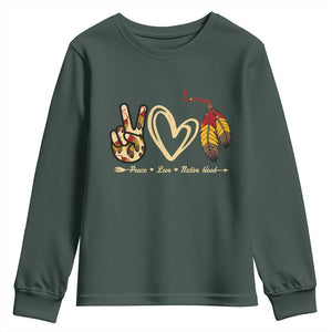 Peace Love Native Blood Youth Sweatshirt Native American Feathers TS11 Dark Forest Green Print Your Wear