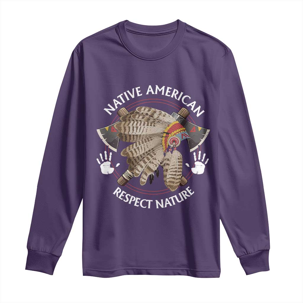 Native American Respect Nature Long Sleeve Shirt Indigenous Indian War Bonnet Tomahawks TS11 Purple Print Your Wear