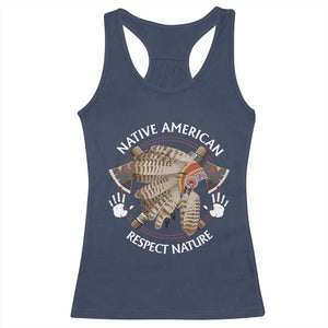 Native American Respect Nature Racerback Tank Top Indigenous Indian War Bonnet Tomahawks TS11 Navy Print Your Wear