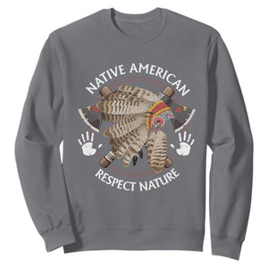Native American Respect Nature Sweatshirt Indigenous Indian War Bonnet Tomahawks TS11 Charcoal Print Your Wear