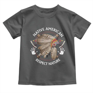 Native American Respect Nature Toddler T Shirt Indigenous Indian War Bonnet Tomahawks TS11 Dark Heather Print Your Wear