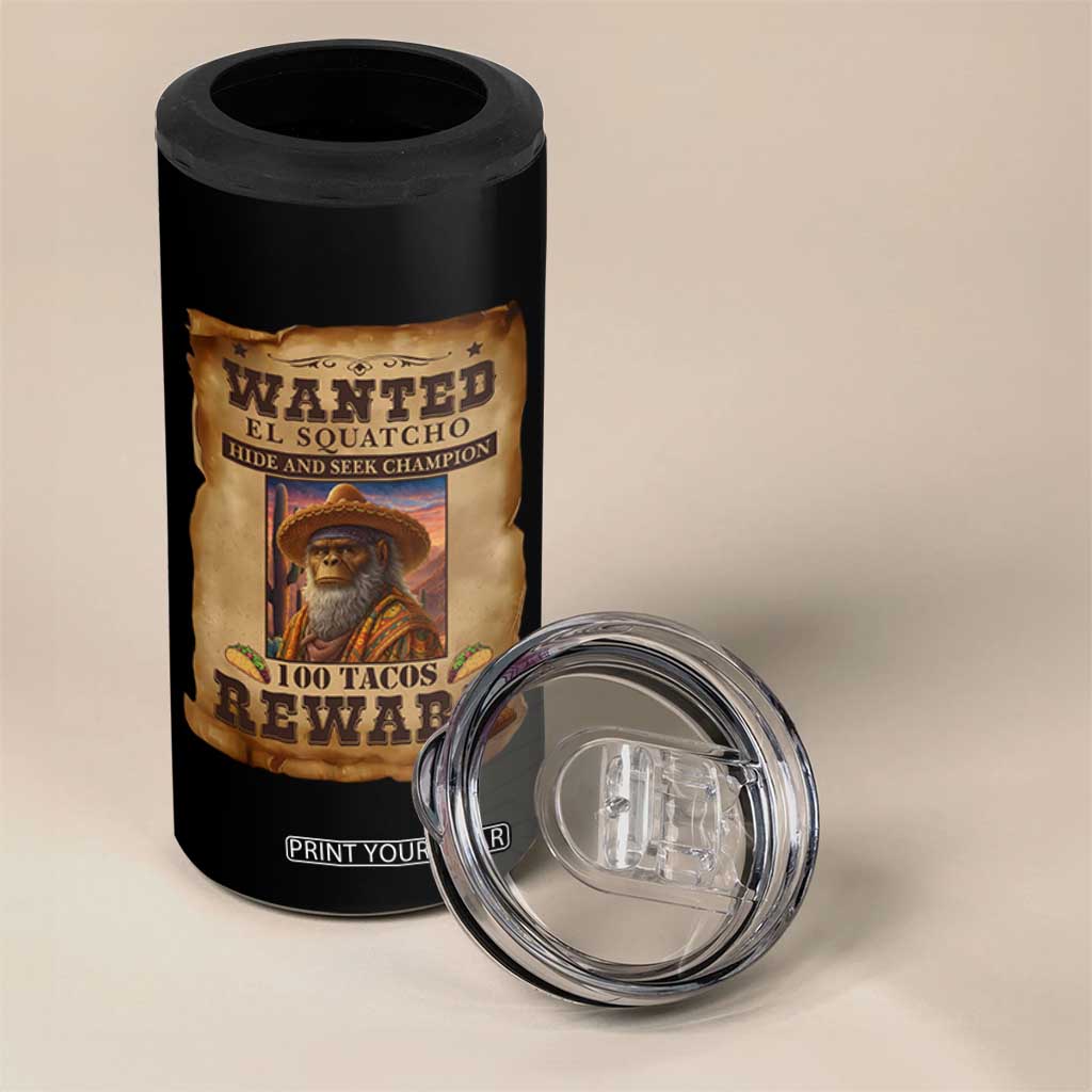 Funny Wanted El Squatcho 4 in 1 Can Cooler Tumbler Hide And Seek Champion Western Poncho Mexican Bigfoot TS11 Print Your Wear