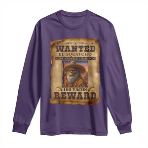 Funny Wanted El Squatcho Long Sleeve Shirt Hide And Seek Champion Western Poncho Mexican Bigfoot TS11 Purple Print Your Wear