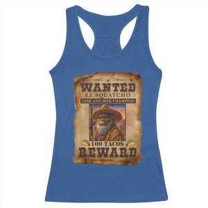 Funny Wanted El Squatcho Racerback Tank Top Hide And Seek Champion Western Poncho Mexican Bigfoot TS11 Royal Blue Print Your Wear