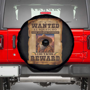 Funny Wanted El Squatcho Spare Tire Cover Hide And Seek Champion Western Poncho Mexican Bigfoot TS11 Black Print Your Wear