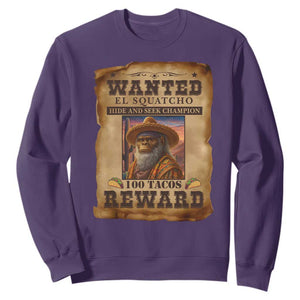 Funny Wanted El Squatcho Sweatshirt Hide And Seek Champion Western Poncho Mexican Bigfoot TS11 Purple Print Your Wear