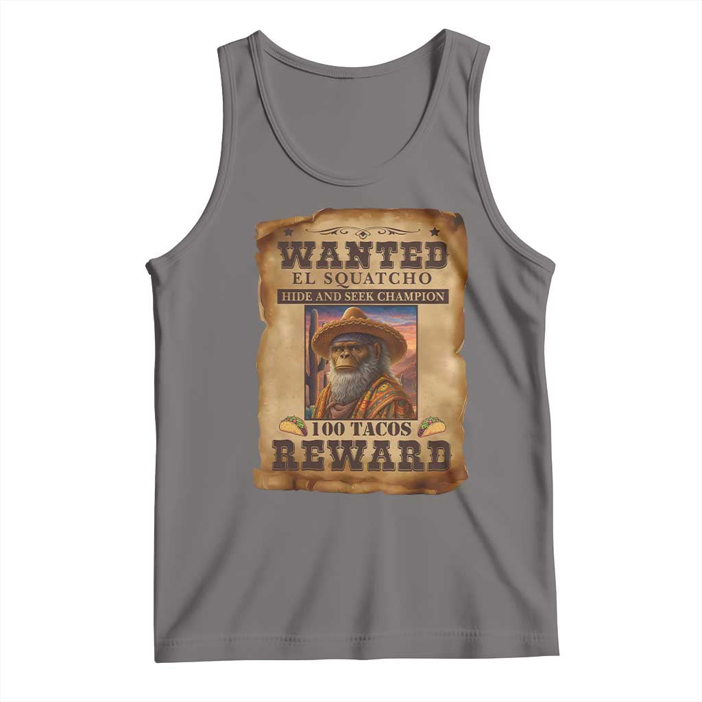 Funny Wanted El Squatcho Tank Top Hide And Seek Champion Western Poncho Mexican Bigfoot TS11 Deep Heather Print Your Wear