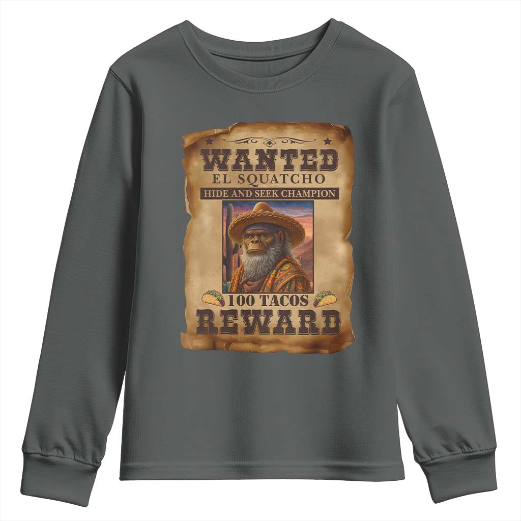 Funny Wanted El Squatcho Youth Sweatshirt Hide And Seek Champion Western Poncho Mexican Bigfoot TS11 Dark Heather Print Your Wear
