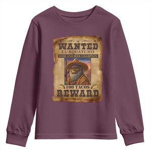 Funny Wanted El Squatcho Youth Sweatshirt Hide And Seek Champion Western Poncho Mexican Bigfoot TS11 Maroon Print Your Wear