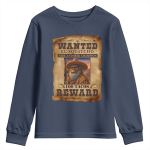 Funny Wanted El Squatcho Youth Sweatshirt Hide And Seek Champion Western Poncho Mexican Bigfoot TS11 Navy Print Your Wear