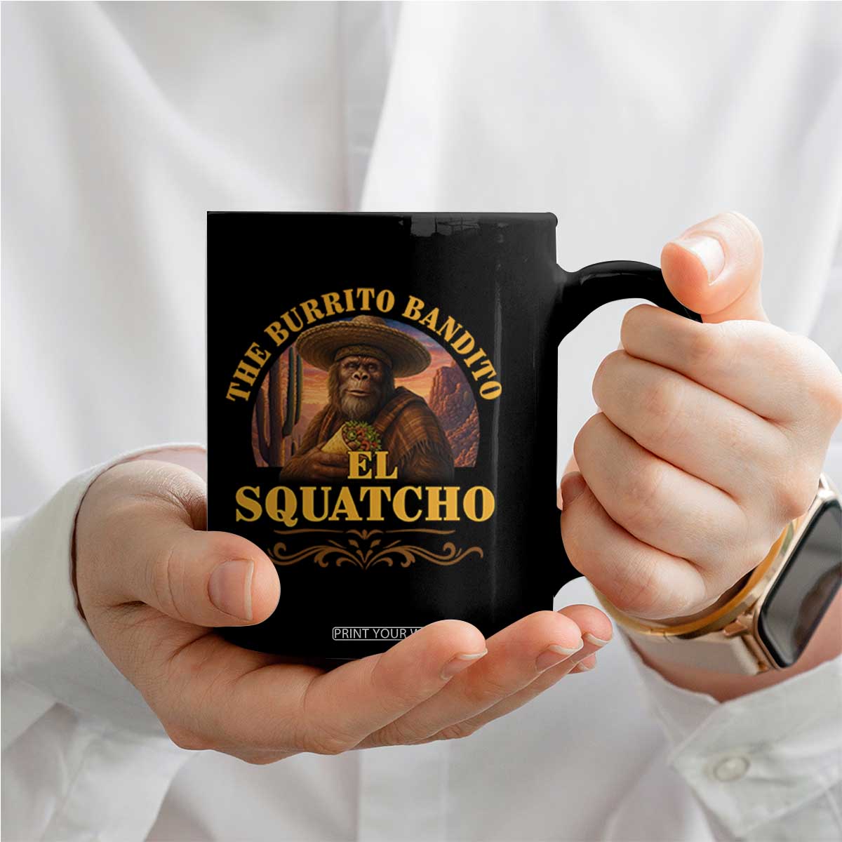 Funny The Burrito Bandito El Squatcho Coffee Mug Western Poncho Mexican Bigfoot TS11 Print Your Wear