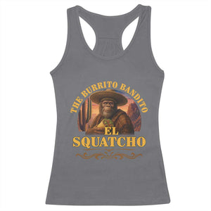 Funny The Burrito Bandito El Squatcho Racerback Tank Top Western Poncho Mexican Bigfoot TS11 Charcoal Print Your Wear