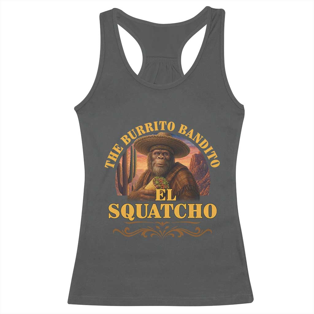Funny The Burrito Bandito El Squatcho Racerback Tank Top Western Poncho Mexican Bigfoot TS11 Dark Heather Print Your Wear