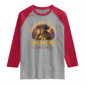 Funny The Burrito Bandito El Squatcho Raglan Shirt Western Poncho Mexican Bigfoot TS11 Sport Gray Red Print Your Wear