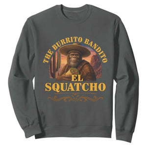 Funny The Burrito Bandito El Squatcho Sweatshirt Western Poncho Mexican Bigfoot TS11 Dark Heather Print Your Wear