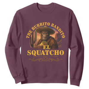 Funny The Burrito Bandito El Squatcho Sweatshirt Western Poncho Mexican Bigfoot TS11 Maroon Print Your Wear