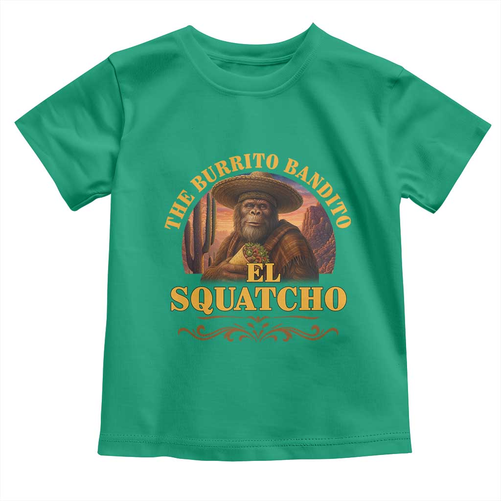 Funny The Burrito Bandito El Squatcho Toddler T Shirt Western Poncho Mexican Bigfoot TS11 Irish Green Print Your Wear