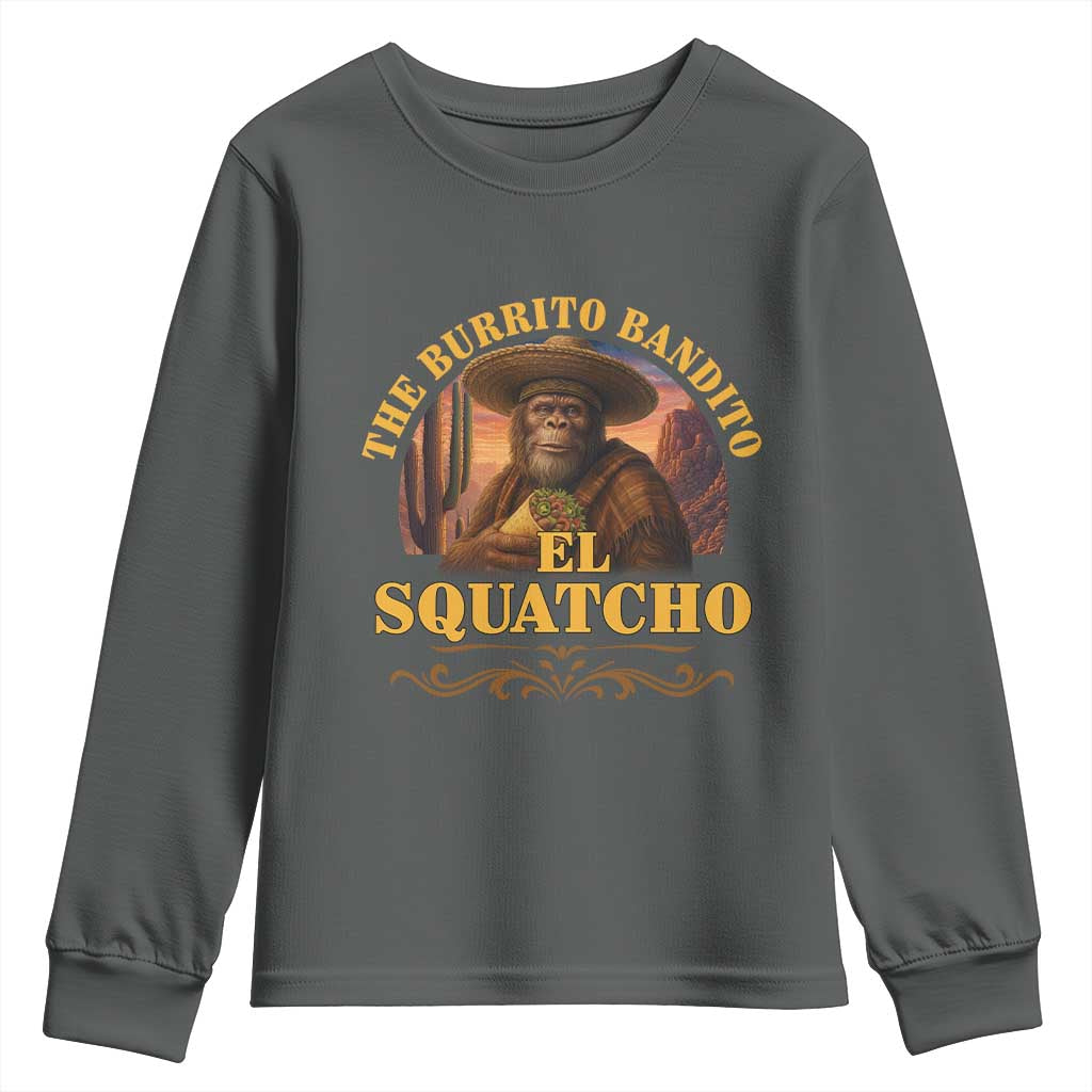 Funny The Burrito Bandito El Squatcho Youth Sweatshirt Western Poncho Mexican Bigfoot TS11 Dark Heather Print Your Wear