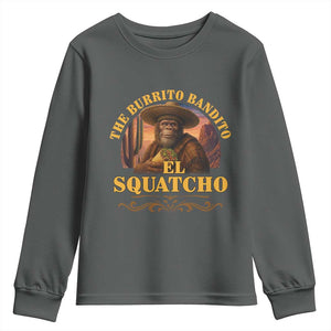 Funny The Burrito Bandito El Squatcho Youth Sweatshirt Western Poncho Mexican Bigfoot TS11 Dark Heather Print Your Wear