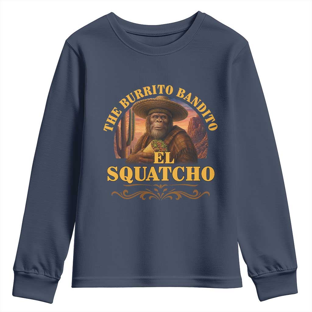 Funny The Burrito Bandito El Squatcho Youth Sweatshirt Western Poncho Mexican Bigfoot TS11 Navy Print Your Wear