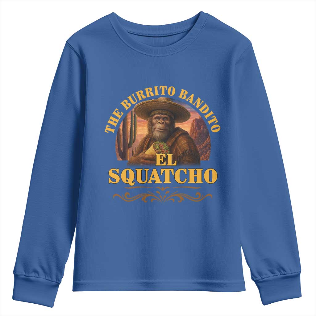 Funny The Burrito Bandito El Squatcho Youth Sweatshirt Western Poncho Mexican Bigfoot TS11 Royal Blue Print Your Wear
