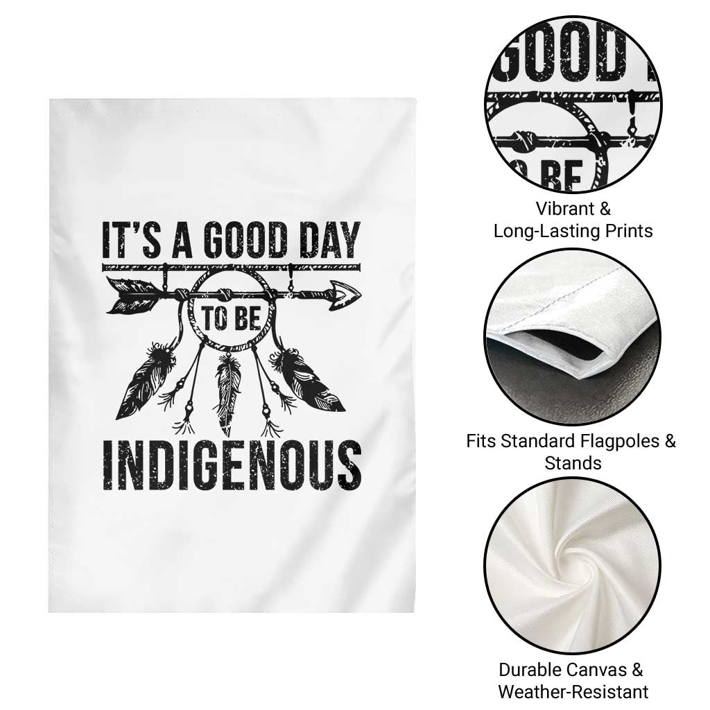 Native American Its A Good Day To Be Indigenous Garden Flag Dreamcatcher Feathers TS11 Print Your Wear