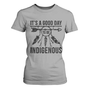 Native American Its A Good Day To Be Indigenous T Shirt For Women Dreamcatcher Feathers TS11 Sport Gray Print Your Wear