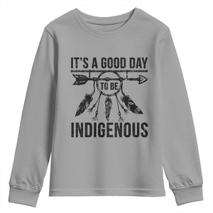 Native American Its A Good Day To Be Indigenous Youth Sweatshirt Dreamcatcher Feathers TS11 Sport Gray Print Your Wear